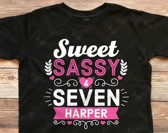7th Birthday Shirt Girl Sweet Sassy and Seven Shirt 7 year Old Birthday Tshirt Seventh Birthday Seven Year Birthday 7th Birthday Outfit