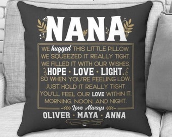 Nana Pillow We Hugged This Personalized Gift for Nana from Grandkids Nana Mother's Day Grandchildren Names Mimi Gigi Grandparent Mom Gifts