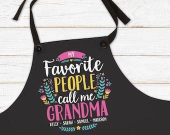 Grandma Apron Grandma Birthday Gift Grandma Mother's Day Gift My Favorite People Call Me Grandma Personalized Apron Nana Apron