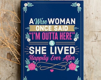 Retirement Card Women Congratulations Card Personalized A Wise Woman Retired Coworker Leaving Work Card Funny Retirement Her Colleague