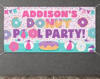 Donut Pool Party Birthday Banner Personalized Dunk Girls Beach Ball Birthday Banner Splish Splash Birthday Waterslide Birthday Party Decor