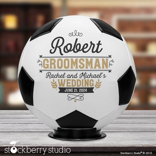 Groomsmen Soccer Ball Proposal Gift for Wedding Party Favor Custom Groomsman Gifts Customizable Name Wedding Date