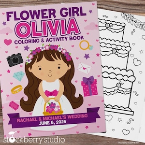May include: A pink coloring and activity book titled "FLOWER GIRL OLIVIA" with a cartoon girl wearing a flower crown and holding a basket of flowers. The book includes the text "RACHAEL & MICHAEL'S WEDDING JUNE 6, 2025" and a black and white cake illustration.