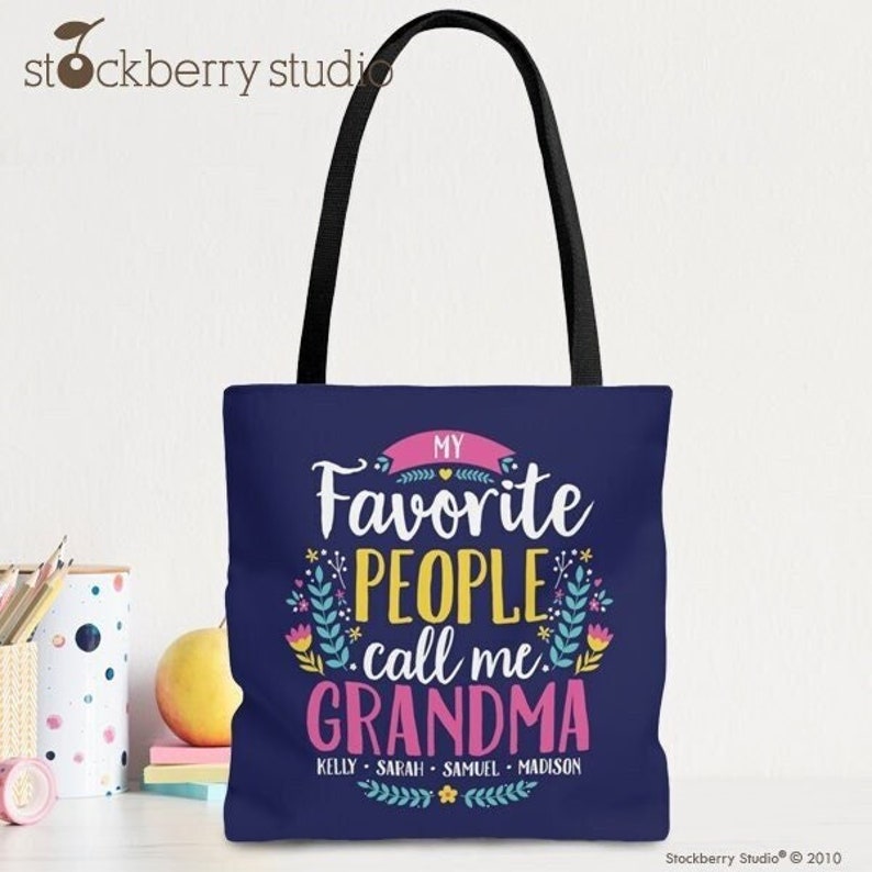 Grandma Tote Bag My Favorite People Call me Grandma Mothers Day Gift for Grandma Nana Grandma Birthday Gift from Grandkids Personalized image 1