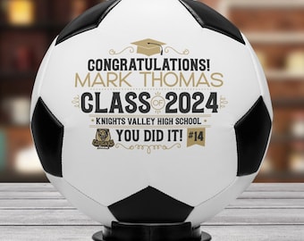 Soccer Ball Graduation Gift for Him Her Personalized Custom Name Class of 2024 High School Grad University College Graduate Present