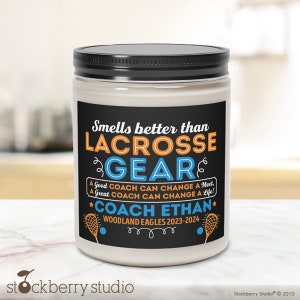 Lacrosse Coach Gift Personalized Lacrosse Candle Smells Better Than Lacrosse Gear Lacrosse Player Senior Gifts Lacrosse Manager Appreciation