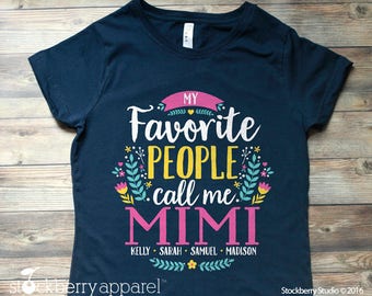 My Favorite People Call Me Mimi Shirt mothers day from daughter Mimi Birthday Gift Shirt with Grandkids Names mothers day from son
