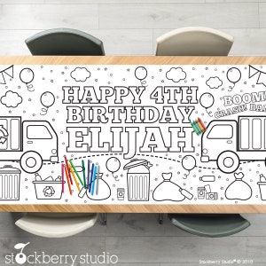 May include: A black and white coloring table runner featuring a garbage truck, a recycling bin, and the text "Happy 4th Birthday Elijah! Boom! Crash! Bang!"
