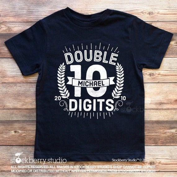 Tween Shirt Officially Ten Years Old Double Digits Tee Tween Shirt Officially Ten Years Old Double Digits Tee