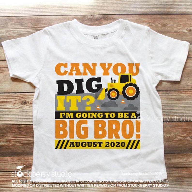 Construction Big Brother Shirt Big Brother Announcement Shirt Big Brother to be Shirt I'm Going to be a Big Brother Shirt Big Bro Tshirt Pic 1: Big Brother