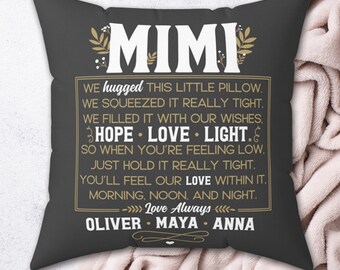 Mimi Pillow We Hugged This Personalized Gift for Mimi from Grandkids Mother's Day Grandchildren Names Nana Mimi Grandparent Mom Mimi Gifts