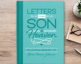 Loss of Son Gift Son Memorial Journal Custom Son Sympathy Gift Letters to Son in Heaven Sympathy Journal Son Memorial Gift Personalized