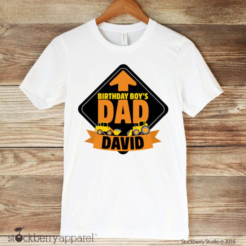 Construction Dad of the Birthday Boy Shirt Personalized Dump Truck Birthday Party Daddy of the Birthday Boy Family Birthday Shirts Custom image 1