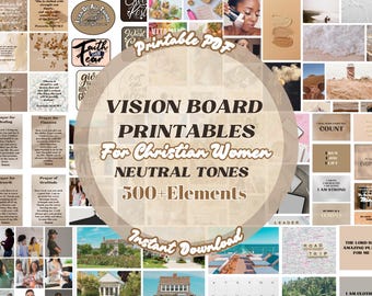 Puede incluir: Una descarga digital que presenta un tablero de visión con tonos neutros, diseñado para mujeres cristianas. La imagen incluye varias citas inspiradoras, oraciones e imágenes, con el texto "VISION BOARD PRINTABLES For Christian Women NEUTRAL TONES 500+ Elements Instant Download".