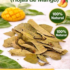 May include: Image of dried mango leaves, with text "Mango Leaves (Hojas de Mango)" and "Great for Teas & Infusions!". The image also includes a fresh mango and the words "100% Natural".