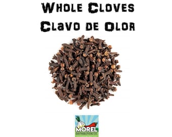 Whole Cloves (Clavo de Olor) Weights: 1 Oz, 2 Oz, 4 Oz, 8 Oz, & 1 Lb.