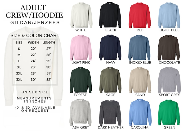 May include: Size chart for adult crew and hoodie sweatshirts from Gildan/Jerzees. The chart shows sizes from S to 3XL with corresponding width and length measurements in inches. The chart also shows a variety of colors available, including white, black, red, light blue, light pink, navy, indigo blue, chocolate, forest, sage, sand, sport grey, ash grey, dark heather, carolina, and green.