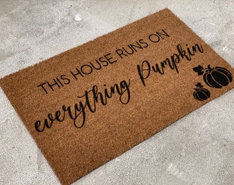 FREE SHIPPING! Runs on PUMPKIN mat. Seasonal, fun, funny, puns, holidays, and for any reason at all!