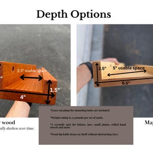 May include: Two wooden shelves, one cherry and one maple, showcasing depth options. The cherry shelf is 4 inches wide, 2.5 inches high, and 1.5 inches deep. The maple shelf is 6.5 inches wide, 2.5 inches high, and 1.5 inches deep.