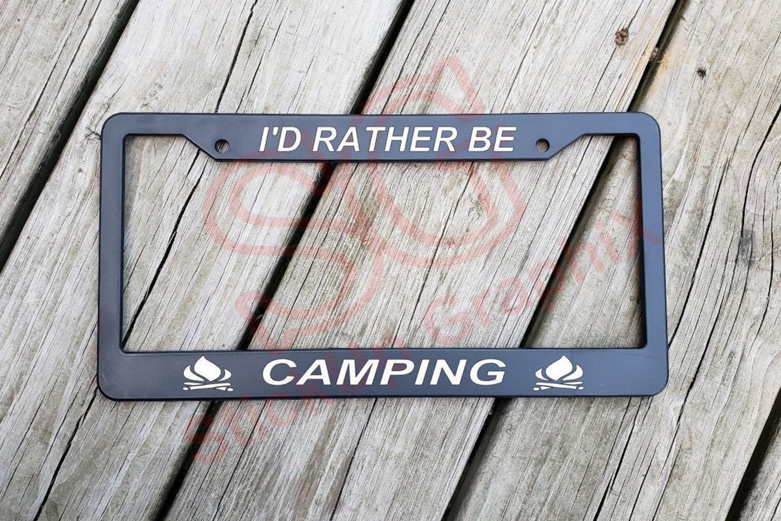 I'd Rather Be Camping License Plate Frame Camping Car Etsy