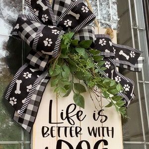 Life Is Better With A Dog, Large Wooden Door Sign, Door Hanger, Farmhouse, Door Decor, Dog Sign, Wooden Wreath, Home Decor