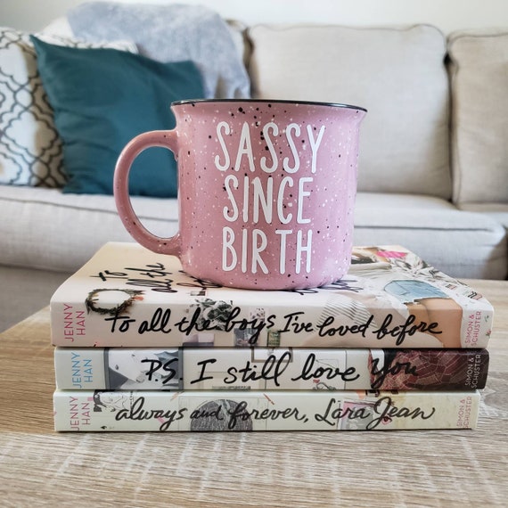 sassy since birth mug