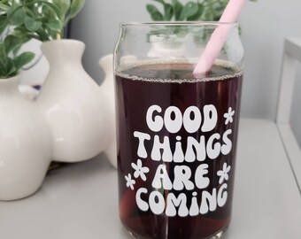 Bicchiere da caffè freddo - Good Things Are Come - Tazza da caffè con coperchio - Tazza da caffè estetica