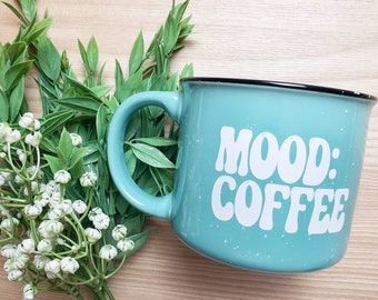 Mood Coffee - Coffee Lover - Speckled Campfire Coffee Mug - Gifts Under 20