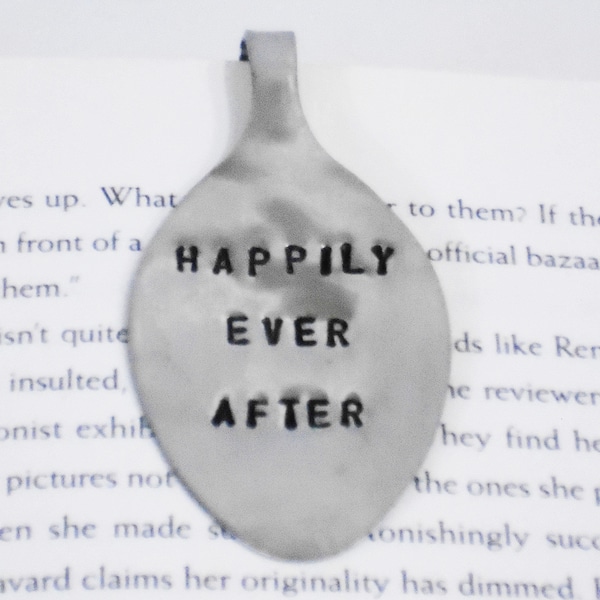 Bookmark - Recycled silverware bookmark - Upcycled spoon - Spoon bookmark - Book mark - Happily Ever After bookmark - Book club gift