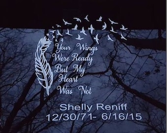 Your Wings Were Ready But My Heart Was Not, Car Decal, Personalized Memorial Decal, Memorial Decal, Memorial, Decal,