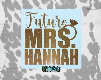 Future Mrs Decal | Engaged Decal | Cup Decal | Monogram Decal | Car Decal | Cup Decal | Vinyl Decal | Laptop Decal