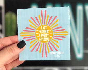 Let Your Light Shine | Matthew 5:16 Vinyl Decal