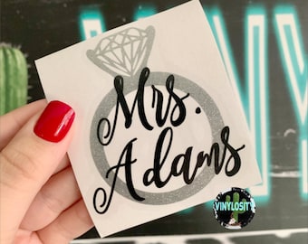 Mrs Name Vinyl Decal | Engaged Decal | Wedding Ring Decal | Monogram Decal | Car Decal | Cup Decal | Vinyl Decal | Laptop Decal