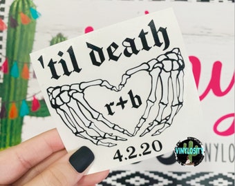 Custom 'Til Death Vinyl Decal | Wedding Decal | Anniversary Decal | 'Til Death Sticker | Skeleton Decal | Gothic Sticker | Tumbler Decal