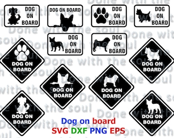 Dog on board - Dog Car - Dog in car – Dog Decal – Dog Cut Files - Dog Svg – Cameo cut file - Cricut file - Car sticker - Vinyl machine file