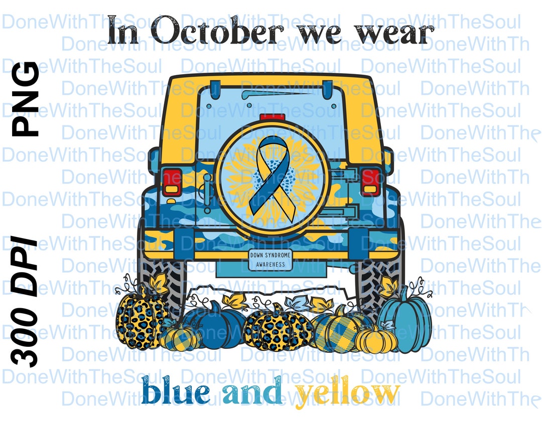 In October We Wear Blue and Yellow Truck - Down Syndrome - Fall ...