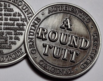 Extremely Rare 'A ROUND TUIT' Coin. Gift/Present/Novelty/Collectable/Dad/Grandad/Son. Antique Silver. 40mm 24g.