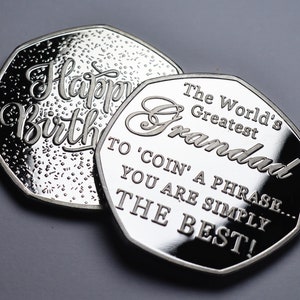 Happy Birthday Commemorative - World&#39;s Greatest Grandad. &#39;Coin a Phrase&#39;. Gift/Present. Silver. From Grandson/Granddaughter