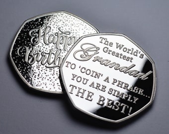 Happy Birthday Commemorative - World's Greatest Grandad. 'Coin a Phrase'. Gift/Present. Silver. From Grandson/Granddaughter