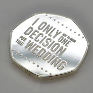 Best Man Wedding Day Commemorative. Gift/Present/Favour Thank You. &#39;I only got to make one decision for this Wedding&#39;