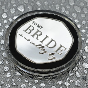 To My Bride  on our Wedding Day Silver Commemorative in Capsule. Gift/Present/Favour Bride/Wife/Partner/Marriage