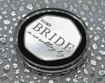 To My Bride  on our Wedding Day Silver Commemorative in Capsule. Gift/Present/Favour Bride/Wife/Partner/Marriage