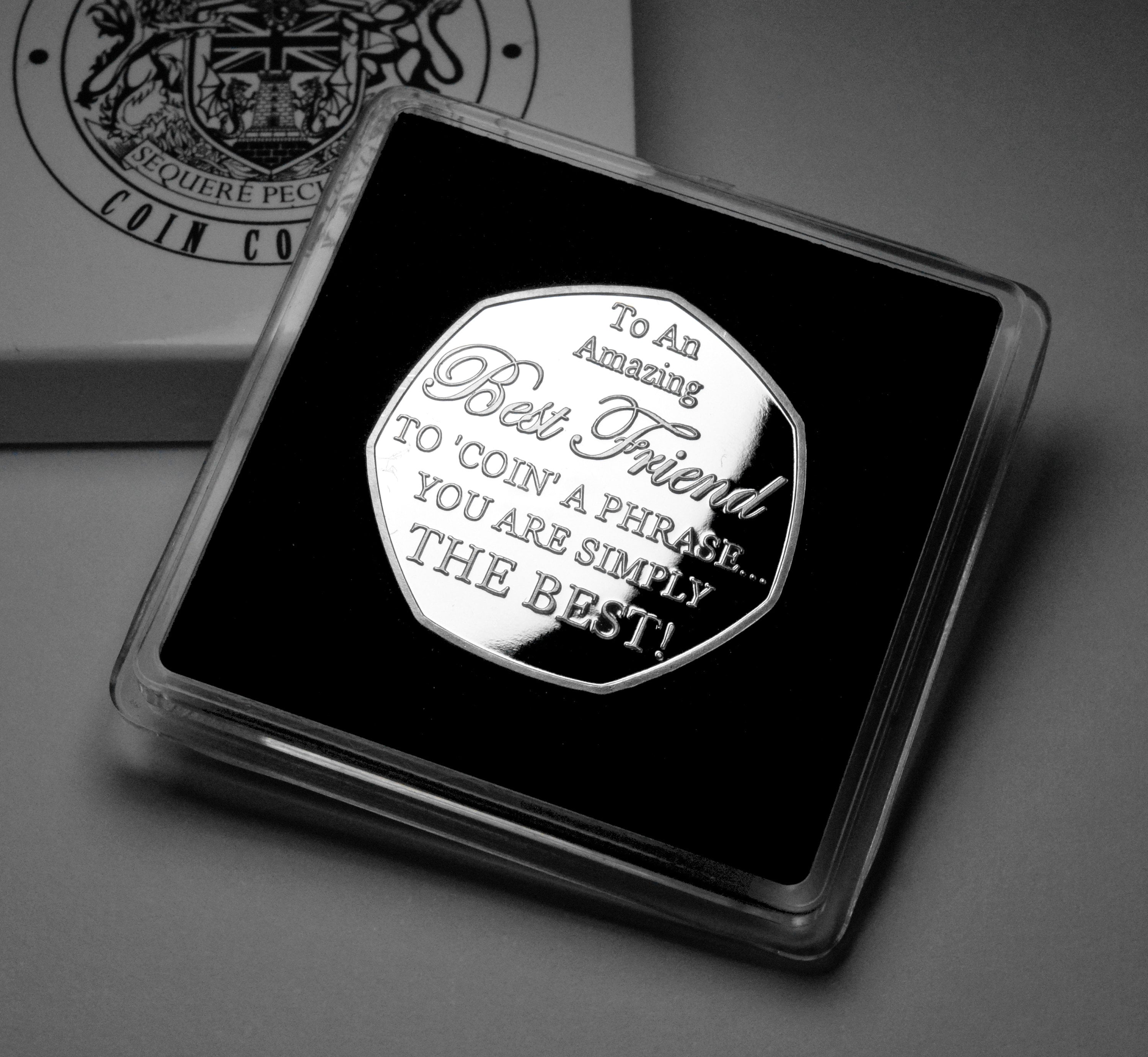 Happy Birthday .999 Silver Commemorative in Gift/Presentation Case. For an AMAZING BEST FRIEND. 'Coin a Phrase'. Gift/Present/Token/Friends
