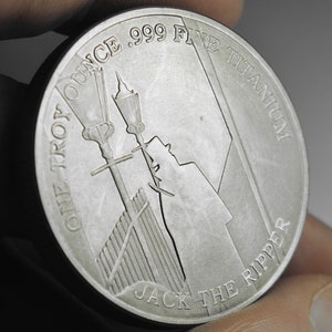 Fine/Pure .999 TITANIUM Coin/Round/Bar. Jack the Ripper, Whitechapel 1888. One Troy Ounce 31.1g. Investment/Bullion