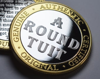 Extremely Rare 'A ROUND TUIT' Coin. Gift/Present. Silver & 24ct Gold Clad Bi Metal. Novelty Collectable. Fathers Day