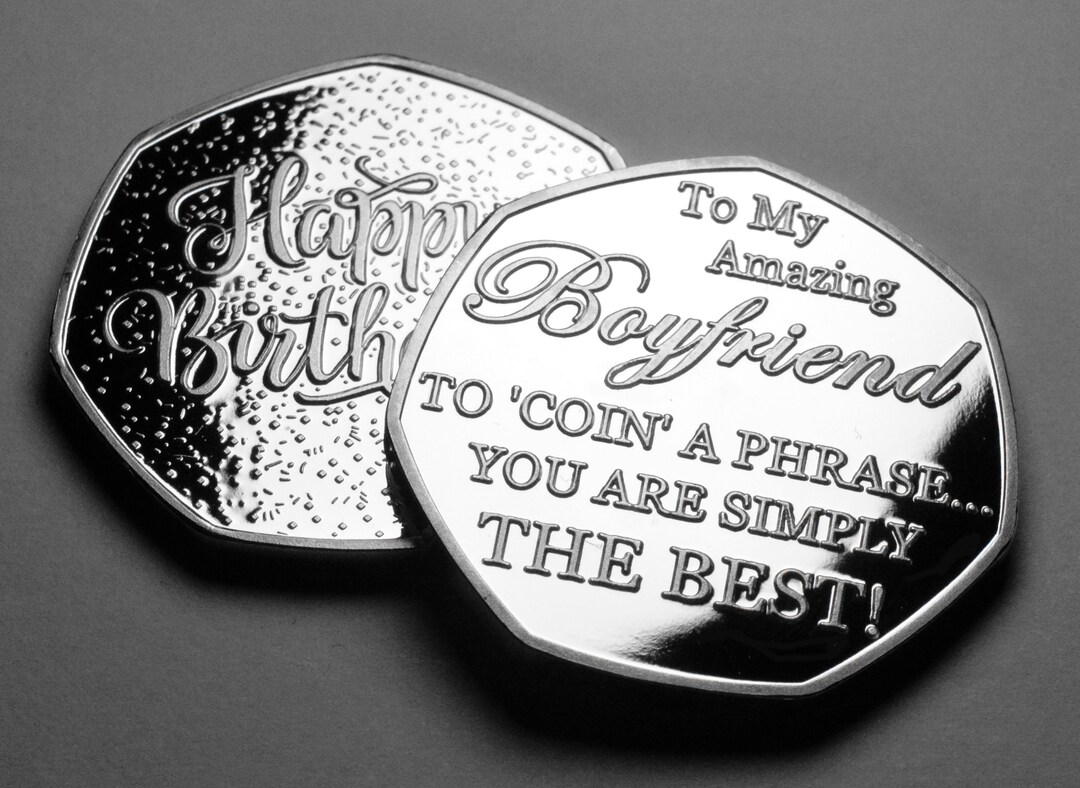 Happy Birthday Commemorative - to My Amazing Boyfriend. 'coin a Phrase ...