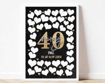 GÄSTEPOSTER "40 Dinge, die wir an dir lieben" zum 40 Geburtstag, Gästebuch Poster auch als PDF