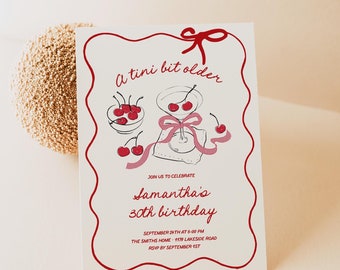Invitación de cumpleaños de A Tini Bit Older Plantilla de invitación de cumpleaños dibujada a mano Lazo caprichoso Invitación de cereza para el 30.° cumpleaños Martini Templett C121