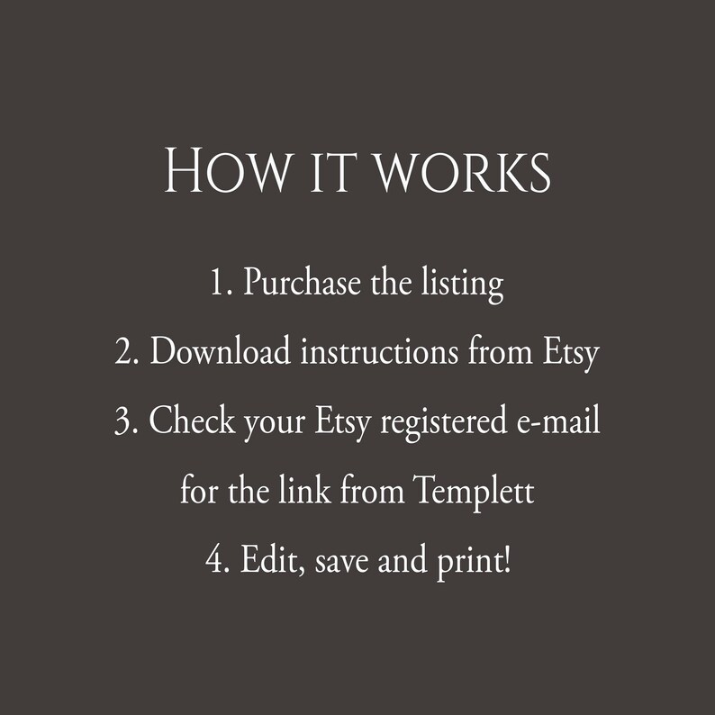 May include: How to use a digital printable template: Purchase the listing, download instructions from Etsy, check your Etsy registered email for the link from Templett, and then edit, save, and print.