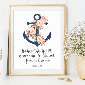 Hebrews 6:19, We Have This Hope As An Anchor, Bible Wall Art, Christian Home Decor, Scripture Wall Art, Scripture Poster, Religious Print